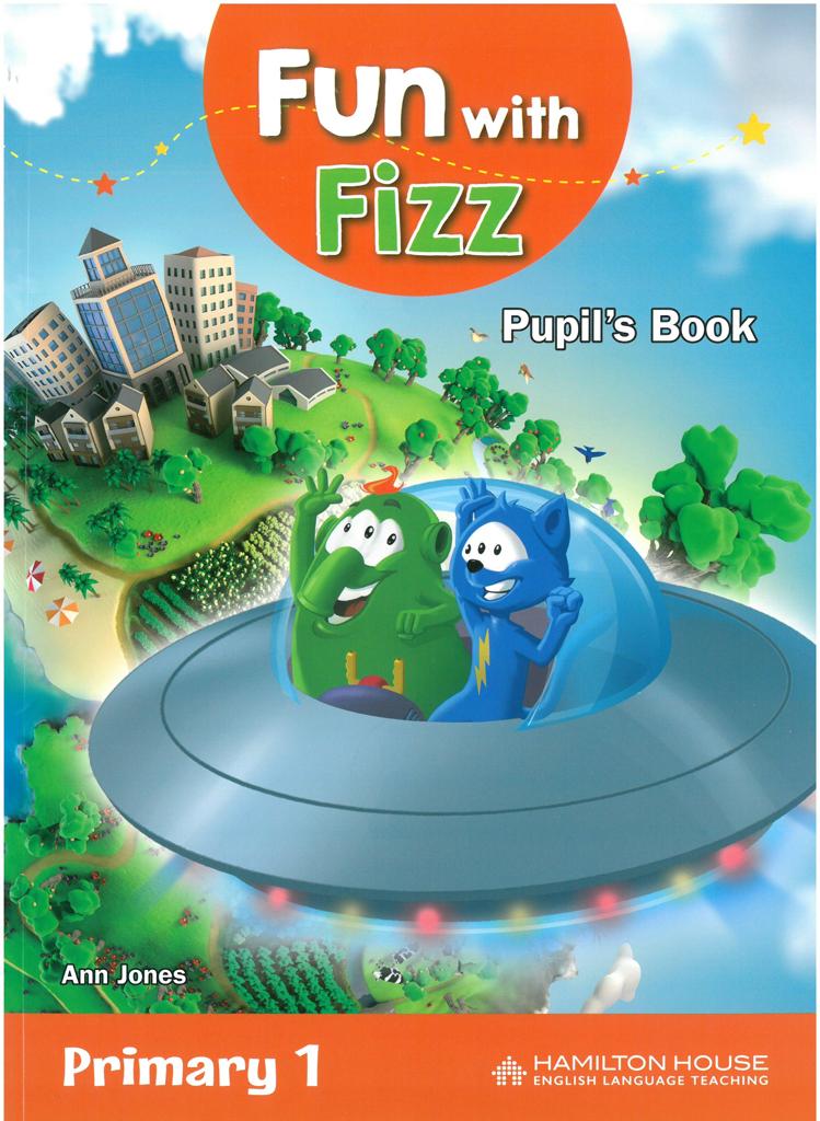 FUN WITH FIZZ PRIMARY 1 JUNIOR A STUDENT'S BOOK (+ALPHABET & STARTER BOOK) 1