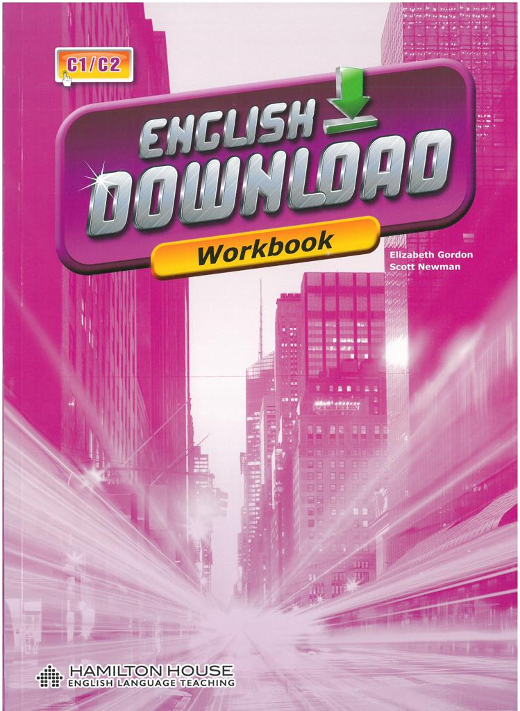 ENGLISH DOWNLOAD C1-C2 WORKBOOK 1