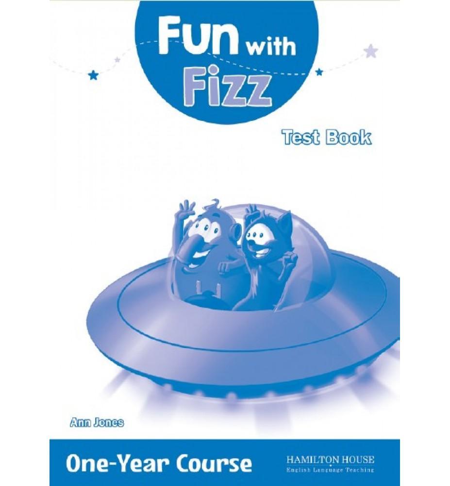 FUN WITH FIZZ A & B - ONE YEAR COURSE TEST BOOK 1