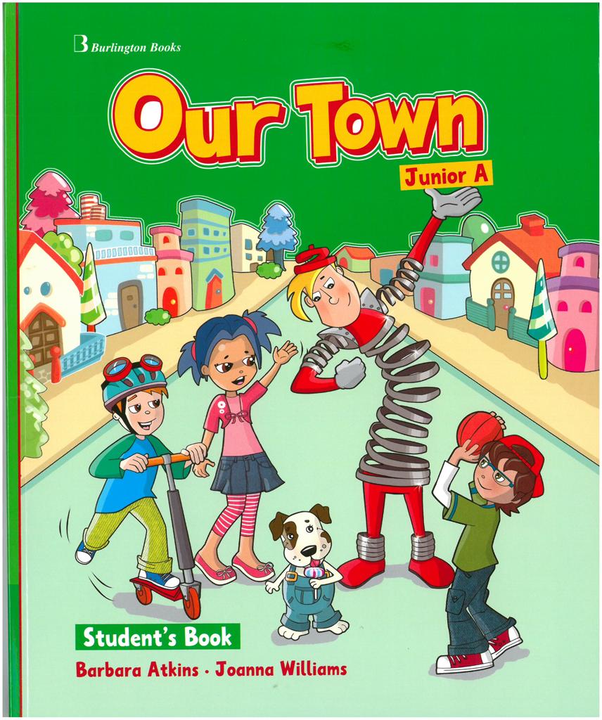 OUR TOWN JUNIOR A STUDENT'S BOOK (+STARTER BOOKLET+PICTURE DICTIONARY) 1