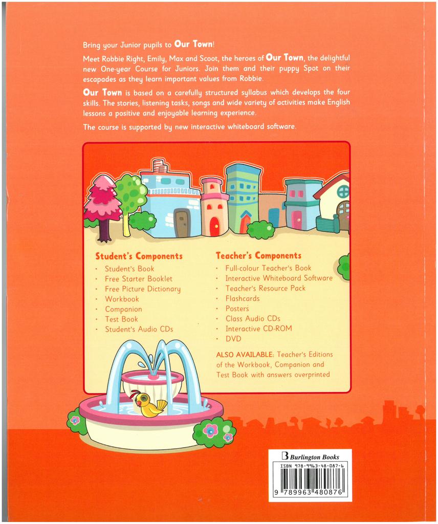 OUR TOWN ONE-YEAR COURSE FOR JUNIORS STUDENT'S BOOK 2