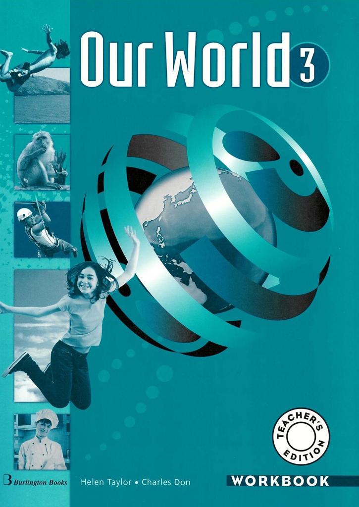 OUR WORLD 3 WORKBOOK TEACHER'S 1