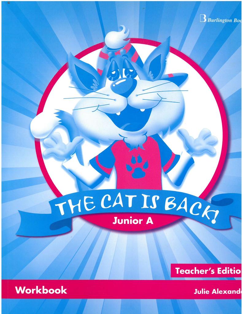 THE CAT IS BACK! JUNIOR A WORKBOOK TEACHER'S 1