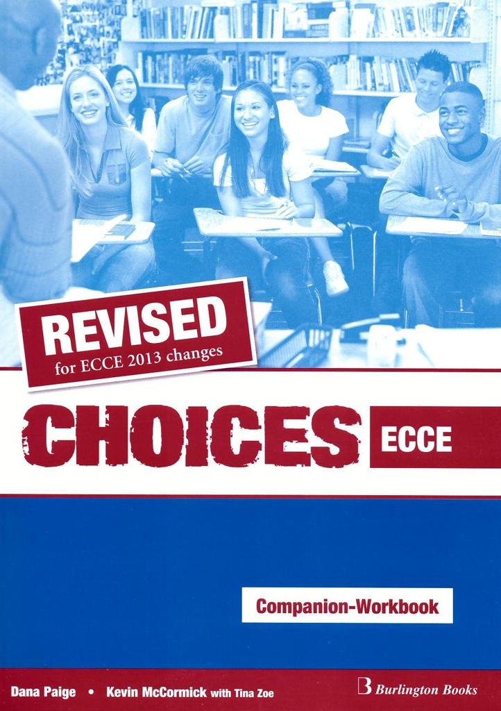 CHOICES ECCE COMPANION & WORKBOOK REVISED 1