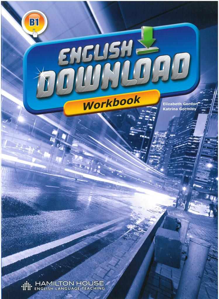ENGLISH DOWNLOAD B1 WORKBOOK 1