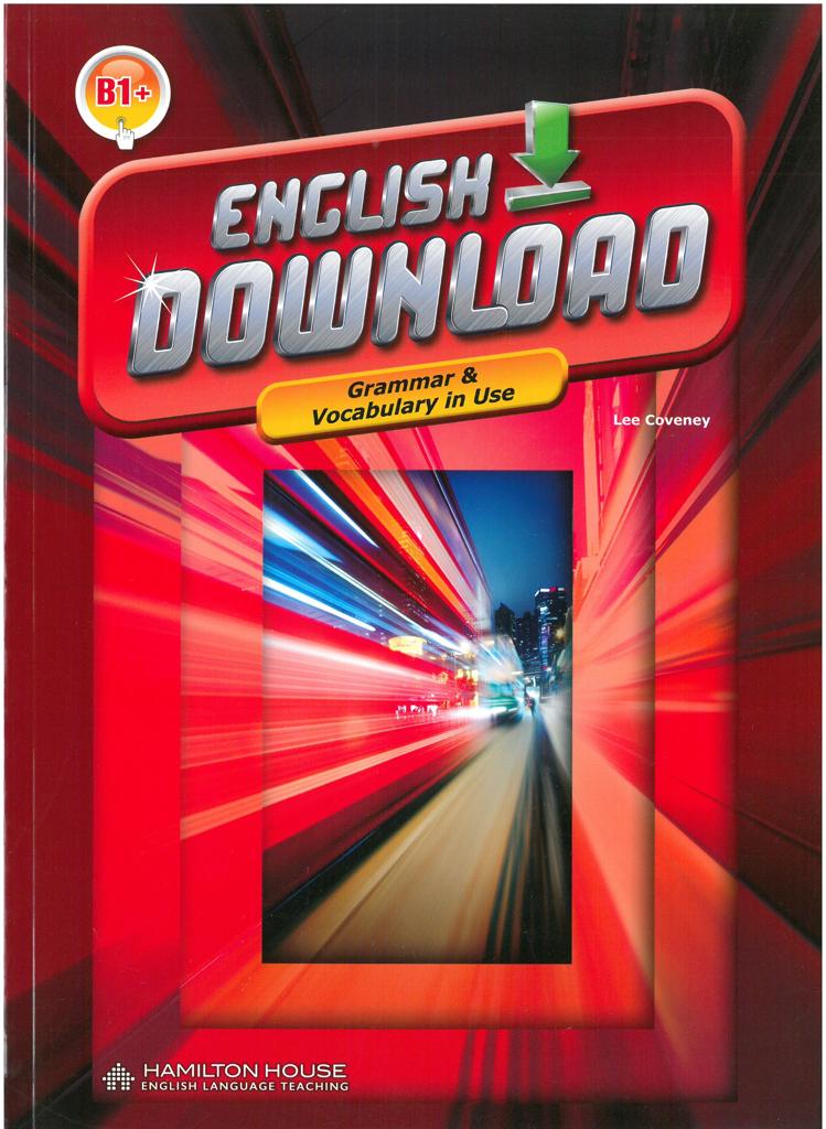 ENGLISH DOWNLOAD B1+ GRAMMAR & VOCABULARY IN USE 1
