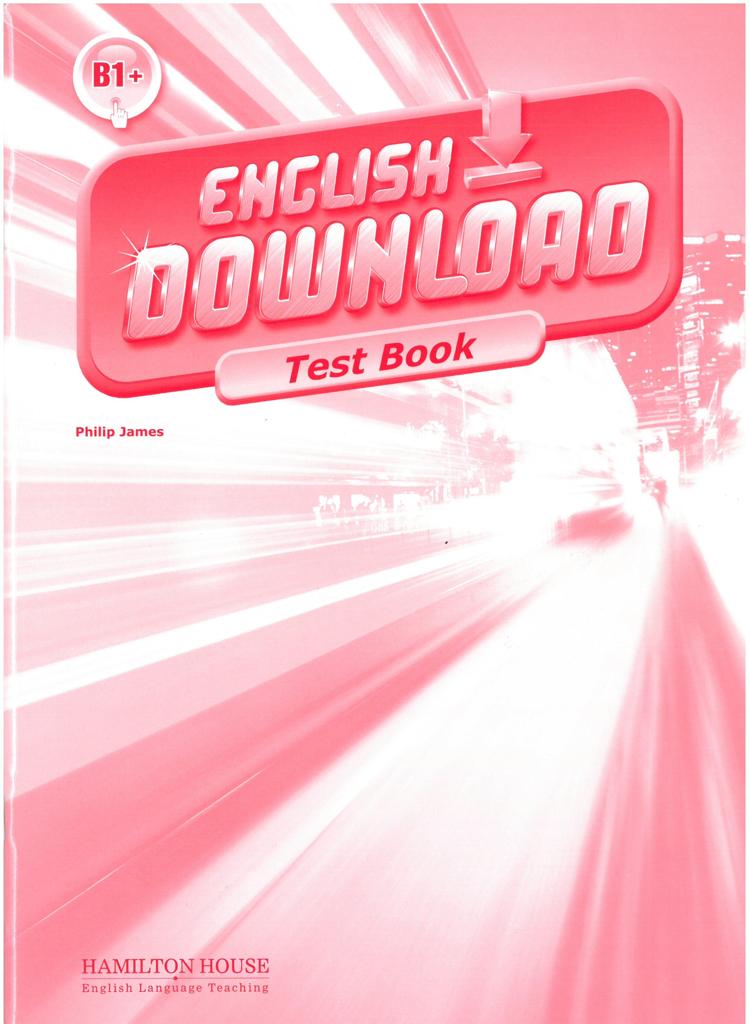 ENGLISH DOWNLOAD B1+ TEST 1