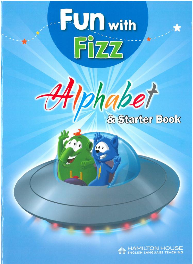 FUN WITH FIZZ ALPHABET BOOK+ STARTER BOOK 1