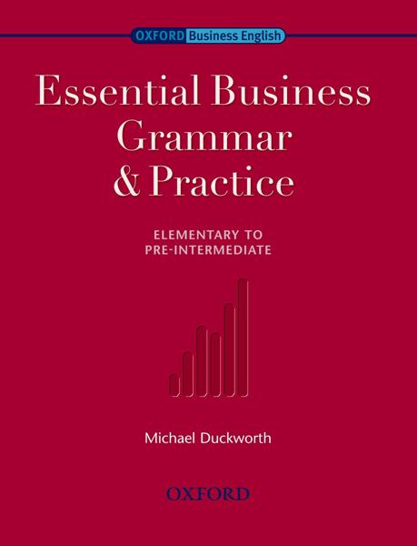 ESSENTIAL BUSINESS GRAMMAR & PRACTICE ELEMENTARY -PRE INTERMEDIATE
