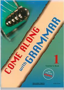 COME ALONG 1 GRAMMAR TEACHER'S BOOK