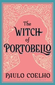 THE PAULO COELHO CLASSICS: THE WITCH OF PORTOBELLO