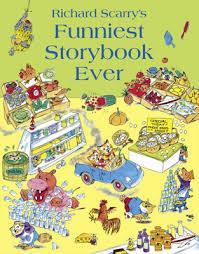 RICHARD SCARRY'S - FUNNIEST STORYBOOK EVER