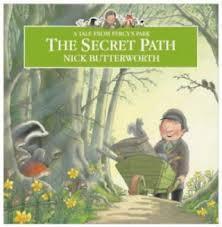 PERCY THE PARK KEEPER - THE SECRET PATH