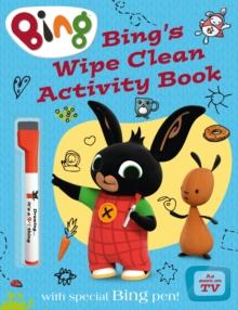 BING’S WIPE CLEAN ACTIVITY BOOK