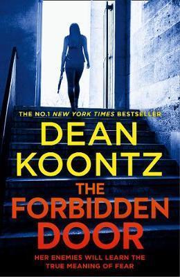 DEAN KOONTZ: THE FORBIDDEN DOOR