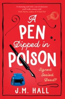 THE RETIRED TEACHER MYSTERIES (02): A PEN DIPPED IN POISON