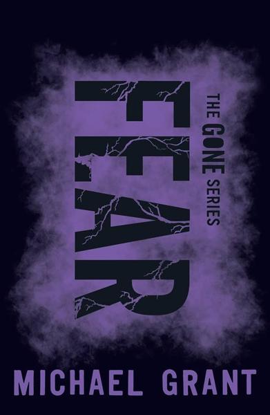 THE GONE SERIES: FEAR