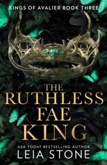 THE KINGS OF AVALIER (03): THE RUTHLESS FAE KING