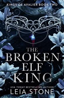 THE KINGS OF AVALIER (02): THE BROKEN ELF KING