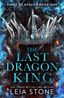 THE KINGS OF AVALIER (01): THE LAST DRAGON KING