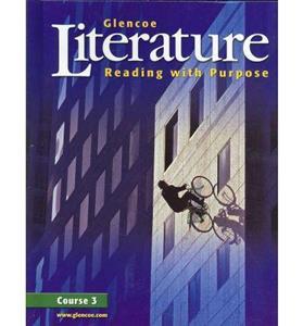 GLENCOE LITERATURE READING WITH PURPOSE COURSE 3 HARDBACK