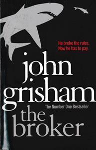 JOHN GRISHAM - THE BROKER
