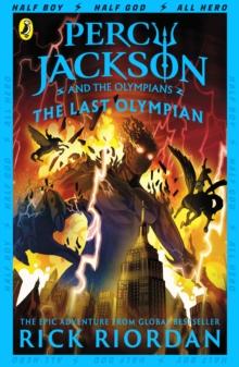 PERCY JACKSON AND THE OLYMPIANS (05): THE LAST OLYMPIAN