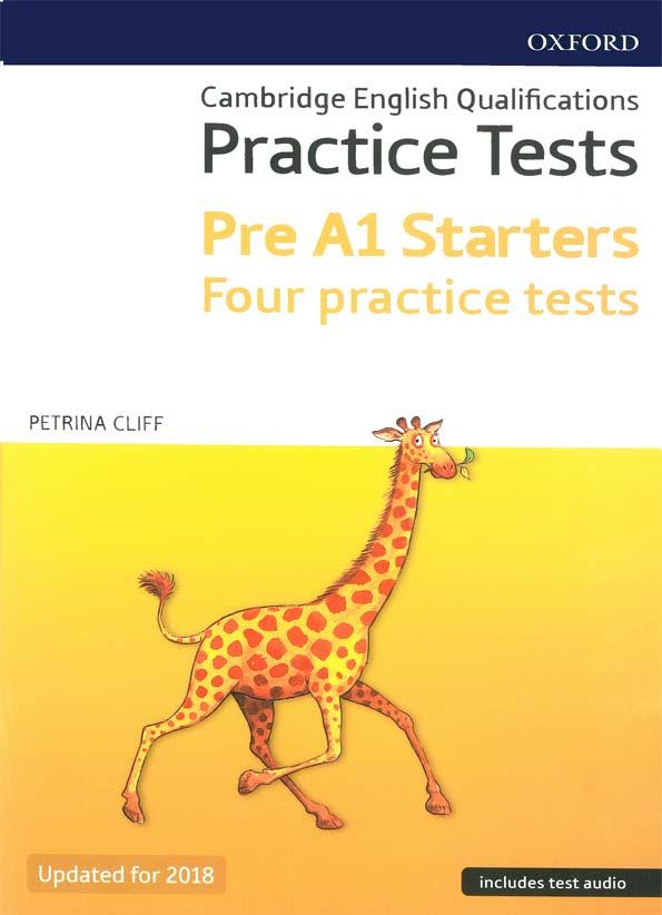 CAMBRIDGE ENGLISH QUALIFICATIONS PRACTICE TESTS PRE A1 STARTERS 2018