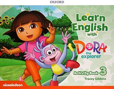 LEARN ENGLISH WITH DORA THE EXPLORER 3 WORKBOOK