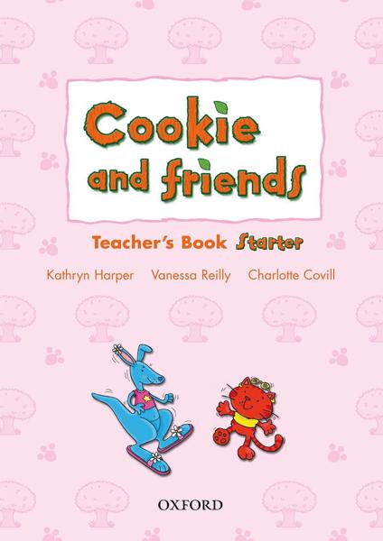 COOKIE AND FRIENDS STARTER TEACHER'S