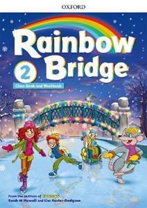 RAINBOW BRIDGE 2 STUDENT'S BOOK & WORKBOOK