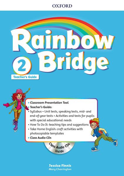 RAINBOW BRIDGE: LEVEL 2: TEACHER'S GUIDE PACK