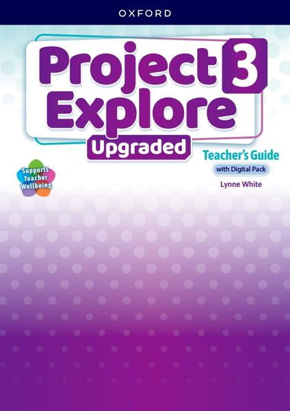 PROJECT EXPLORE UPGRADED 3 TEACHER'S PACK