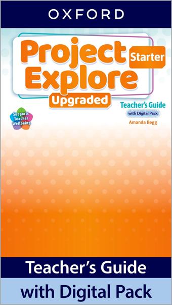 PROJECT EXPLORE UPGRADED STARTER TEACHER'S PACK