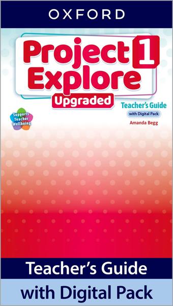 PROJECT EXPLORE UPGRADED 1 TEACHER'S PACK
