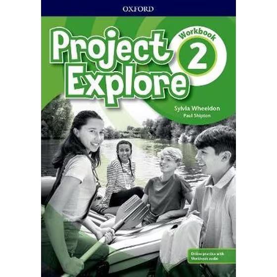 PROJECT EXPLORE UPGRADED 2 WORKBOOK