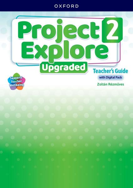 PROJECT EXPLORE UPGRADED 2 TEACHER'S PACK