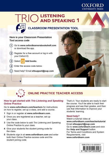TRIO LISTENING AND SPEAKING: LEVEL 1: TEACHER'S ONLINE PRACTICE PACK WITH CLASSROOM PRESENTATION TOOL : BUILDING BETTER COMMUNICATORS...FROM THE BEGINNING
