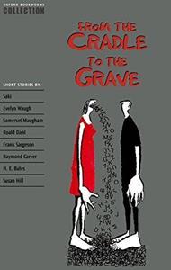 FROM THE CRADLE TO THE GRAVE (OBW COLLECTIONS)