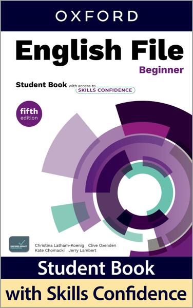 ENGLISH FILE 5TH EDITION BEGINNER STUDENT'S BOOK (+SKILLS CONFIDENCE)