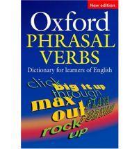 OXFORD PHRASAL VERBS DICTIONARY