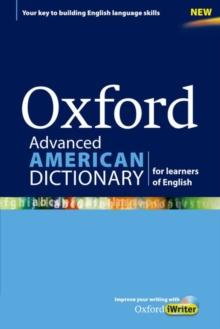 OXFORD ADVANCED AMERICAN DICTIONARY FOR LEARNERS OF ENGLISH (+CD-ROM)