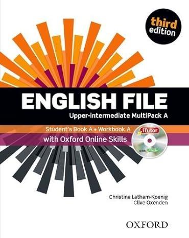 ENGLISH FILE 3RD EDITION UPPER-INTERMEDIATE STUDENT'S BOOK MULTIPACK A (ONLINE SKILLS)
