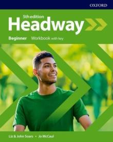 NEW HEADWAY BEGINNER WORKBOOK WITH KEY 5TH EDITION