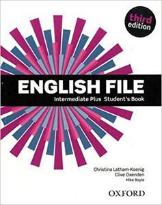 ENGLISH FILE 3RD EDITION INTERMEDIATE PLUS STUDENT'S BOOK