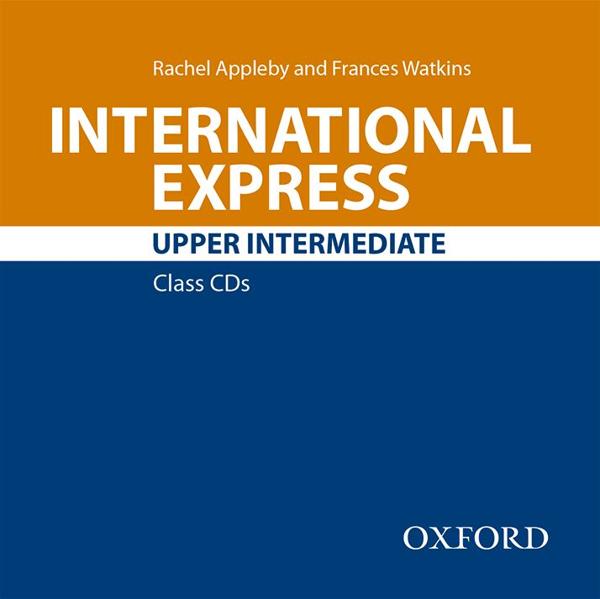 INTERNATIONAL EXPRESS 3ED UPPER INTERMEDIATE CLASS AUDIO CD