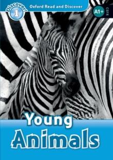 READ & DISCOVER 1 - YOUNG ANIMALS