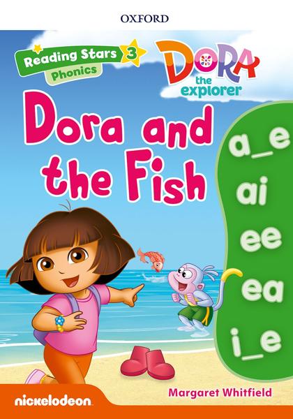 READING STARS: LEVEL 3: DORA AND THE FISH