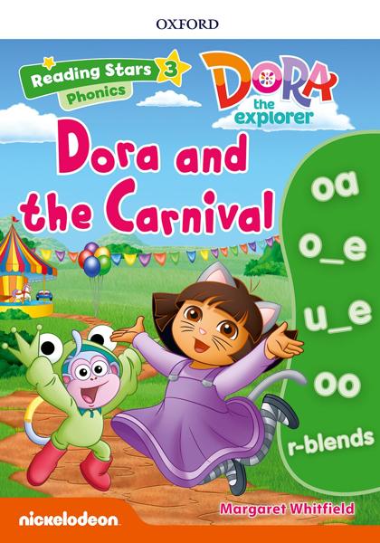 READING STARS: LEVEL 3: DORA AND THE CARNIVAL