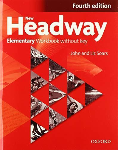NEW HEADWAY 4TH EDITION ELEMENTARY WORKBOOK WITHOUT KEY +iCHECKER CD-ROM 2019